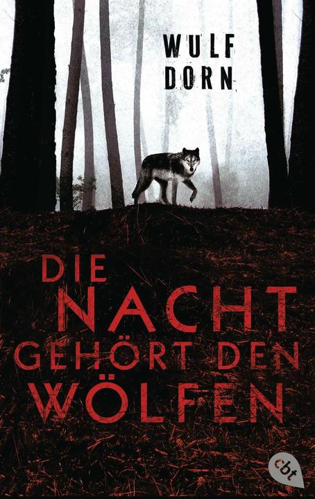 Actual product image The night belongs to the wolves (Wulf Thorn, German)