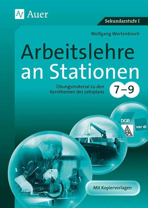 Produktbild Arbeitslehre an Stationen 7-9 (Deutsch, Wolfgang Wertenbroch, 2022)