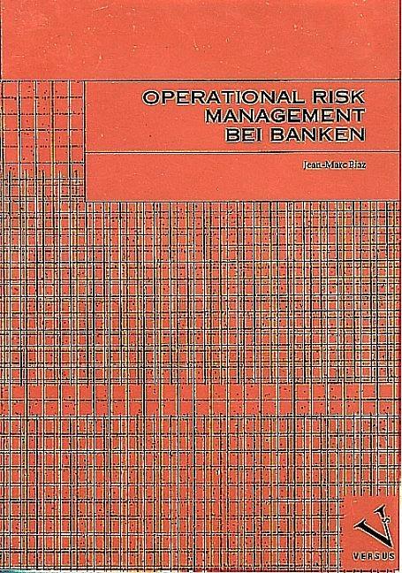 Actual product image Operational Risk Management bei Banken (German, Jean-Marc Piaz, 2002)