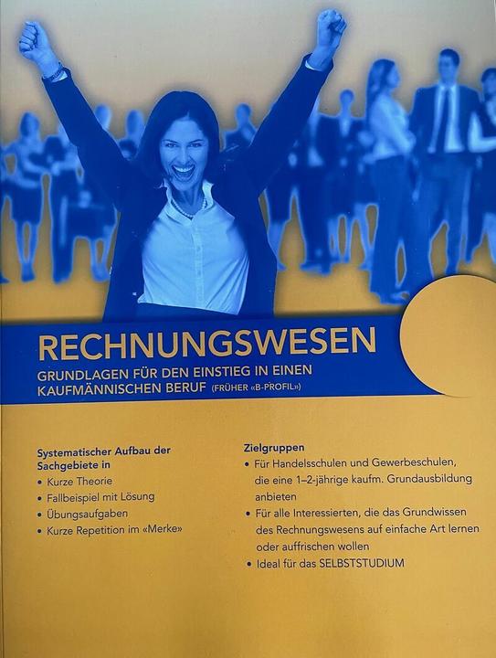 Produktbild Rechnungswesen - Grundlagen für den Einstieg in einem Kaufm. Beruf (Deutsch, Heinz Grünig, 2024)