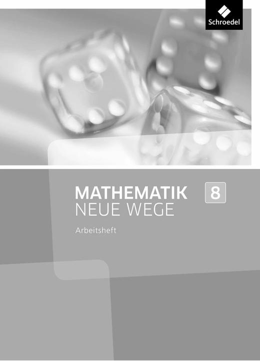 Produktbild Mathematik Neue Wege SI 8. Lösungen Arbeitsheft. Nordrhein-Westfalen (Deutsch, Henning Körner, Arno Lergenmüller, Martin Zacharias, Günter Schmidt, 2015)