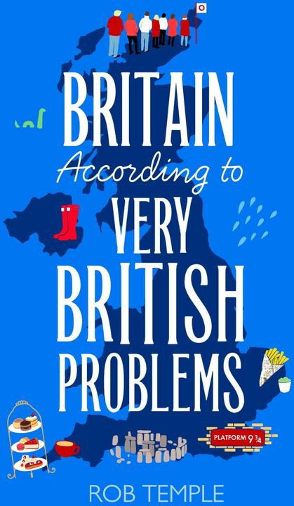 Actual product image Britain According to Very British Problems (English, Temple Rob, 2024)