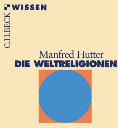 Image du produit Die Weltreligionen (Allemand, Manfred Hutter, 2016)