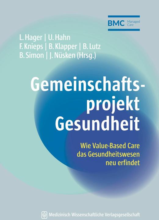 Produktbild Gemeinschaftsprojekt Gesundheit (Deutsch, Johanna Nüsken, Lutz Hager, Bettina Lutz, Bernadette Klapper, Ursula Hahn, Franz Knieps, Benedikt Simon, 2024)