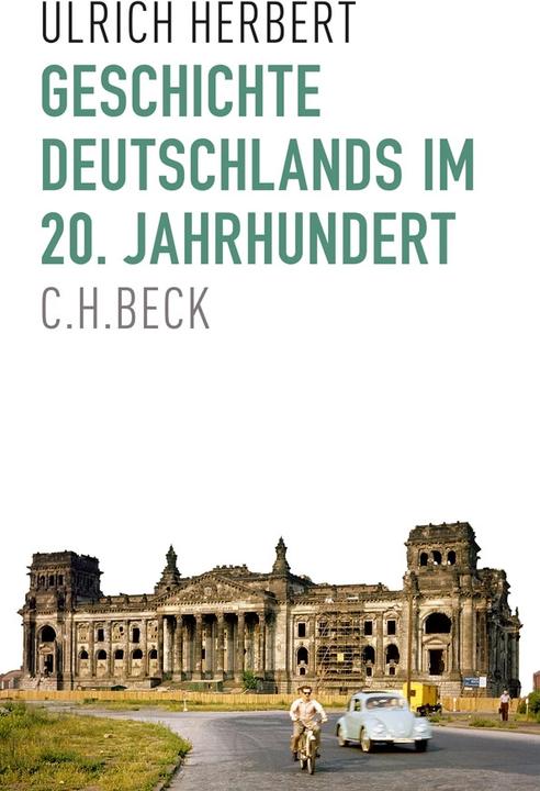 Produktbild Geschichte Deutschlands im 20. Jahrhundert (Deutsch, Ulrich Herbert, 2023)