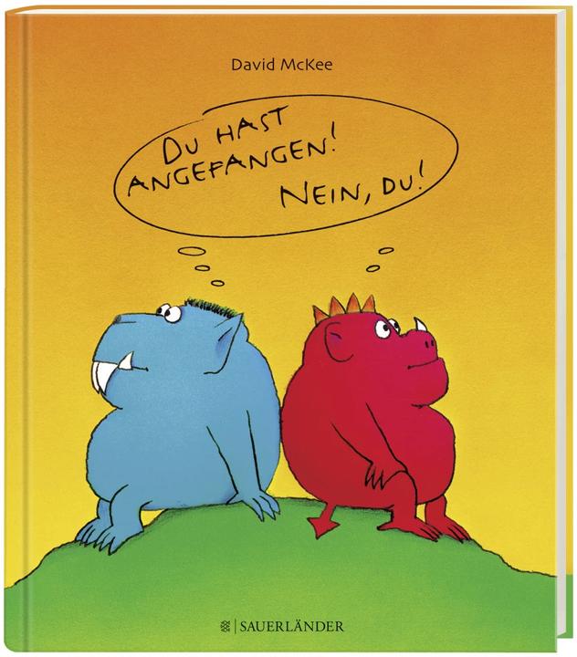 Produktbild Du hast angefangen - Nein du! (Deutsch, David McKee, 1990)