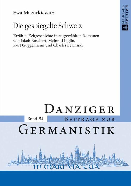 Immagine prodotto Die gespiegelte Schweiz (Tedesco, Ewa Mazurkiewicz, Czeslawa Schatte, 2017)