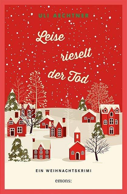 Produktbild Leise rieselt der Tod (Deutsch, Uli Aechtner, 2020)