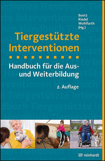 Produktbild Tiergestützte Interventionen (Deutsch, Rainer Wohlfarth, Andrea Beetz, Meike Riedel, 2021)