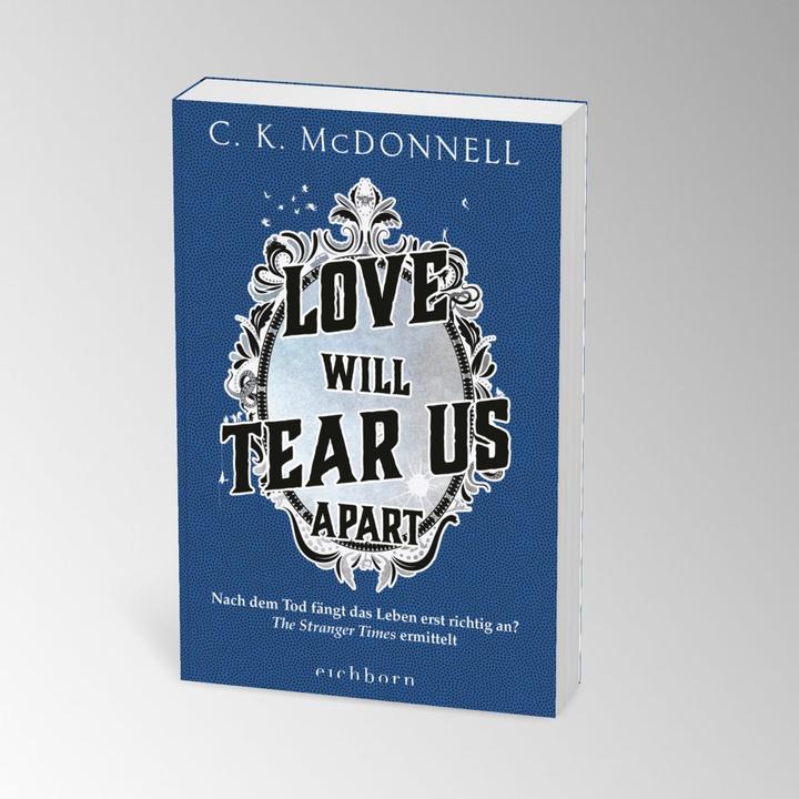 Produktbild Love Will Tear Us Apart (Deutsch, C. K. McDonnell, 2025)