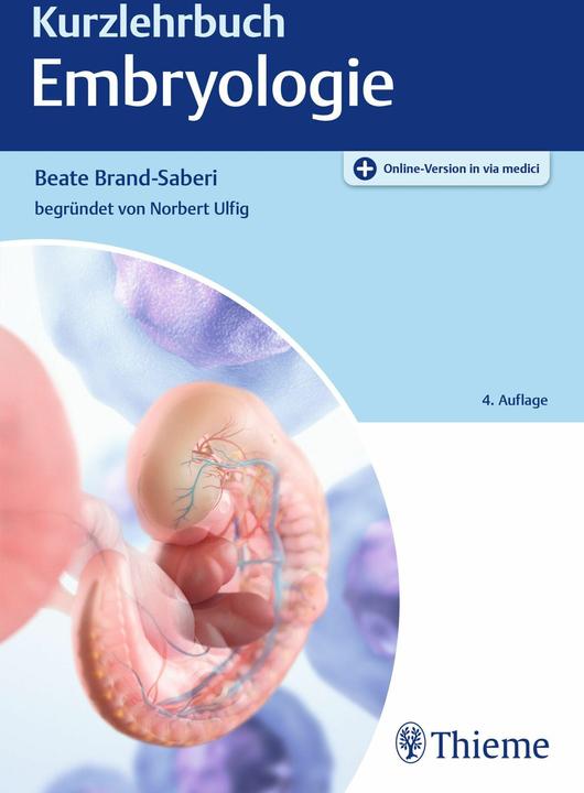 Produktbild Kurzlehrbuch Embryologie (Deutsch, Beate Brand-Saberi, 2023)