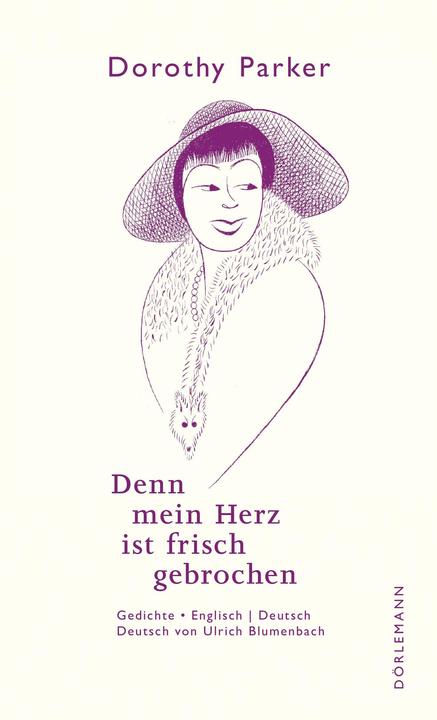 Actual product image Denn mein Herz ist frisch gebrochen (German, English, Dorothy Parker, 2020)