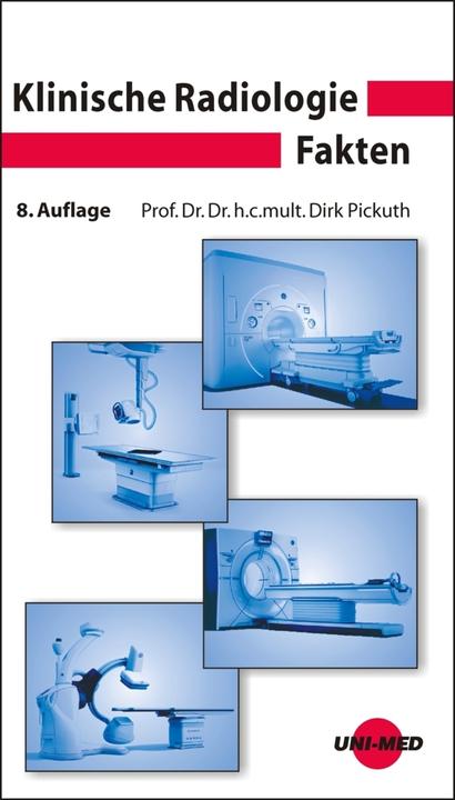 Produktbild Pickuth:Klinische Radiologie Fakten (Dirk Pickuth, 2021)