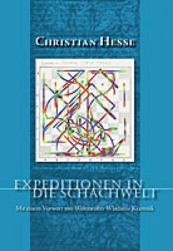 Immagine prodotto Expeditionen in die Schachwelt (Christian Hesse, 2007)