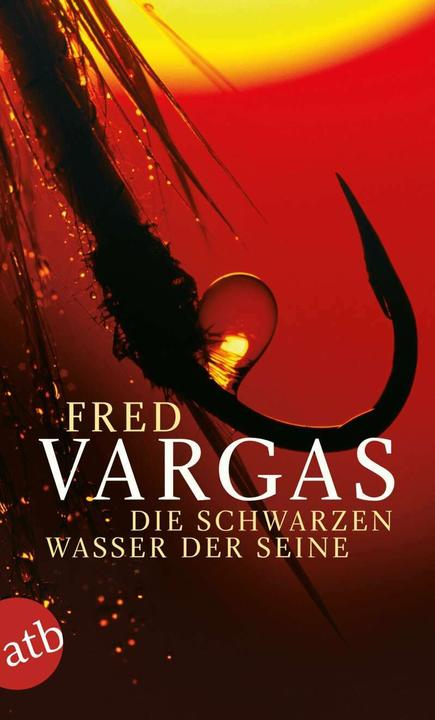 Produktbild Die schwarzen Wasser der Seine (Deutsch, Fred Vargas, 2007)