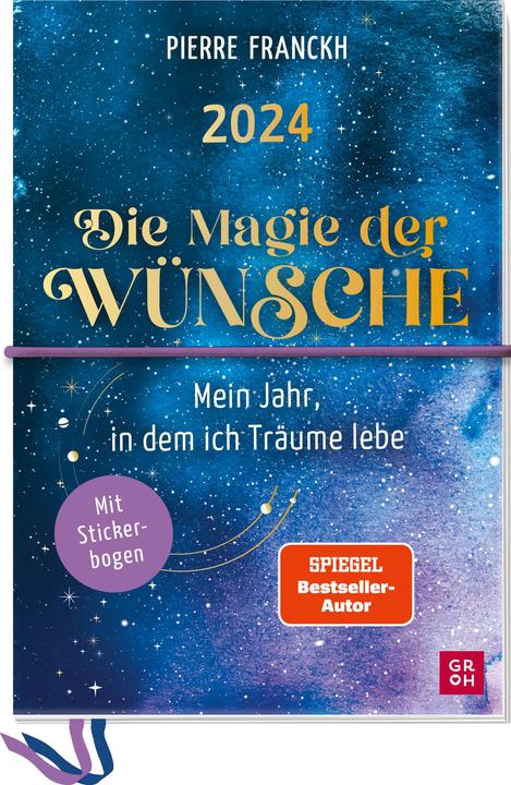 Produktbild Die Magie der Wünsche 2024 - Mein Jahr, in dem ich Träume lebe (Deutsch)