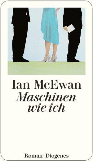 Actual product image Maschinen wie ich (German, Ian McEwan, 2020)
