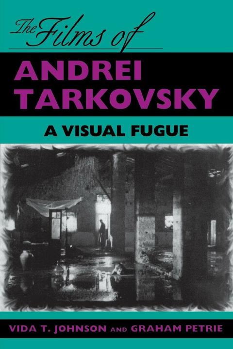 Produktbild The Films of Andrei Tarkovsky (Englisch, Graham Petrie, Vida T. Johnson, 1994)
