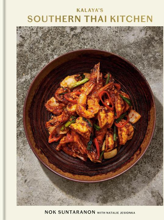 Actual product image Kalaya's Southern Thai Kitchen: A Cookbook (English, Nok Suntaranon, Natalie Jesionka, 2024)