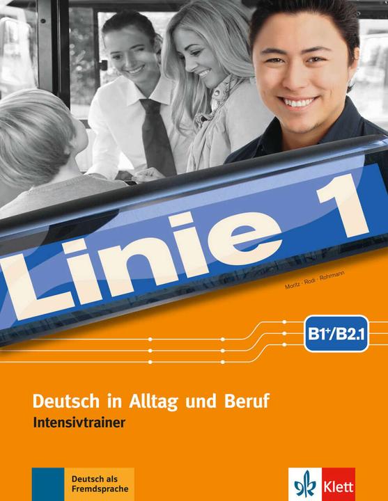 Produktbild Linie 1 B2. Intensivtrainer Teil 1 (Deutsch, Margret Rodi, Ulrike Moritz, Lutz Rohrmann, 2018)
