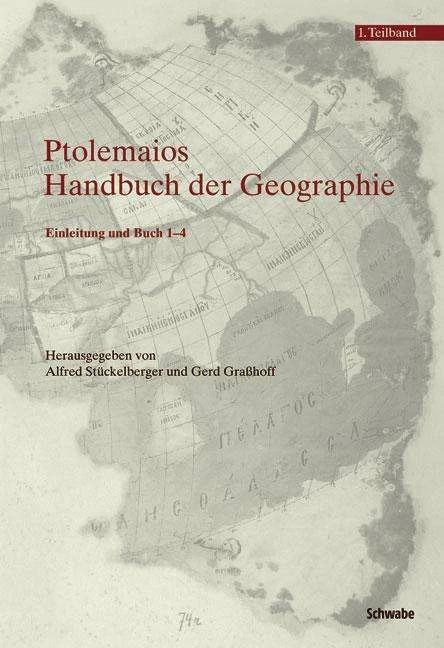 Immagine prodotto Klaudios Ptolemaios. Handbuch der Geographie (Tedesco, Alfred Stückelberger, Gerd Grasshoff, 2017)