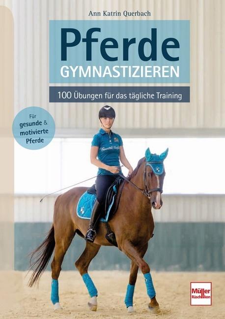 Produktbild Pferde gymnastizieren (Deutsch, Ann Katrin Querbach, 2021)