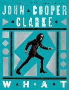 Actual product image What (English, Cooper Clarke John, 2025)