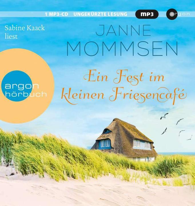 Produktbild Ein Fest im kleinen Friesencafé (Janne Mommsen, Sabine Kaack, Deutsch)