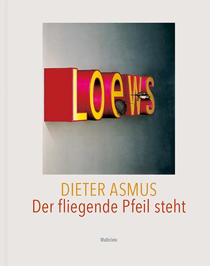 Produktbild Der fliegende Pfeil steht (Deutsch, Ekkehard Nümann, Dieter Asmus, 2023)