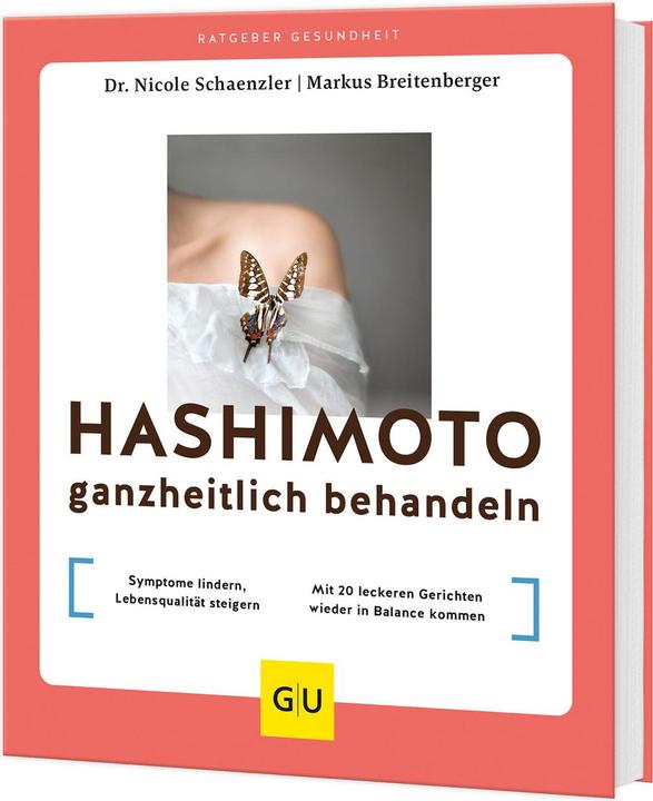 Actual product image Hashimoto ganzheitlich behandeln (German, Nicole Schaenzler, Markus Breitenberger, 2024)