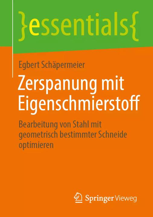 Produktbild Zerspanung mit Eigenschmierstoff (Deutsch, Egbert Schäpermeier, 2022)