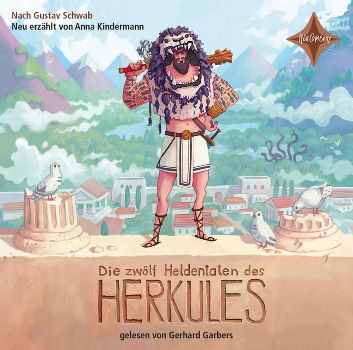 Produktbild Die zwölf Heldentaten des Herkules (Anna Kindermann, Gerhard Garbers, Deutsch)