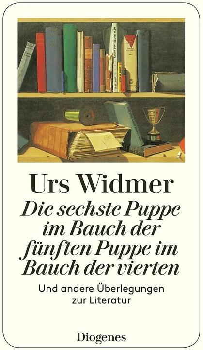 Image du produit Die sechste Puppe im Bauch der fünften Puppe im Bauch der vi (Allemand, Urs Widmer, 1995)