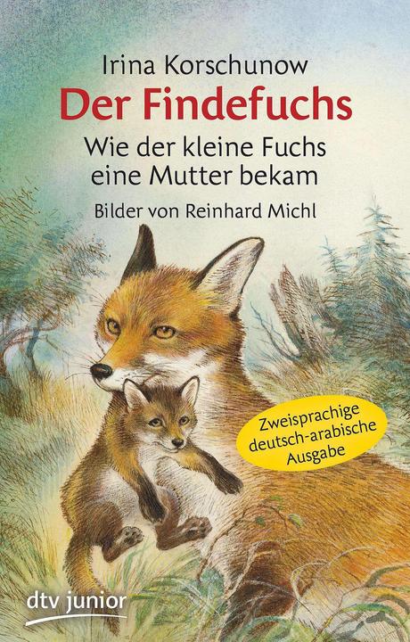 Produktbild Der Findefuchs Wie der kleine Fuchs eine Mutter bekam (Irina Korschunow, Deutsch, Arabisch)