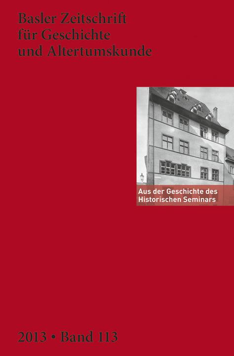 Image du produit Aus der Geschichte des Historischen Seminars der Universität Basel (Allemand, Société d'histoire et d'antiquités de Bâle, 2013)