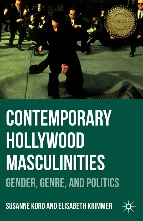 Produktbild Contemporary Hollywood Masculinities (Englisch, Susanne Kord, Elisabeth Krimmer, 2013)