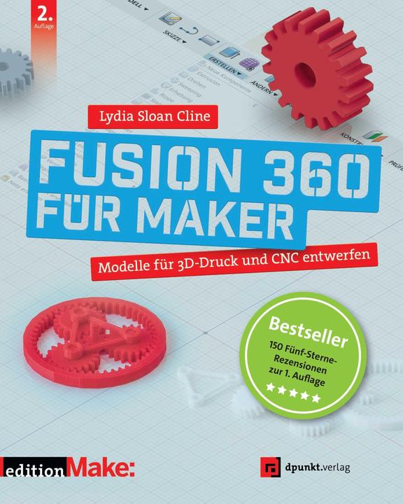 Actual product image Fusion 360 für Maker (German, Lydia Sloan Cline, 2022)