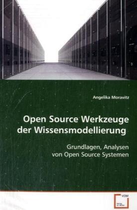 Image du produit Open Source Werkzeuge der Wissensmodellierung (Angelika Moravitz, 2008)