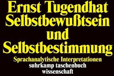 Image du produit Selbstbewusstsein und Selbstbestimmung (Allemand, Ernst Tugendhat, 1997)