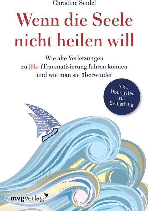 Actual product image Wenn die Seele nicht heilen will (German, Christine Seidel, 2020)