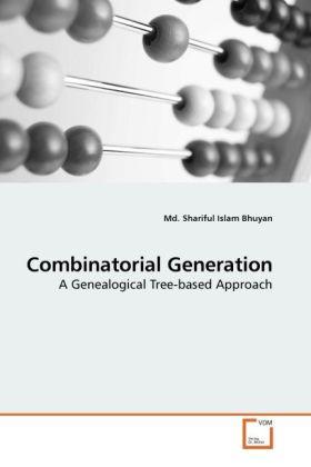 Produktbild Combinatorial Generation (Shariful I. Bhuyan, 2010)