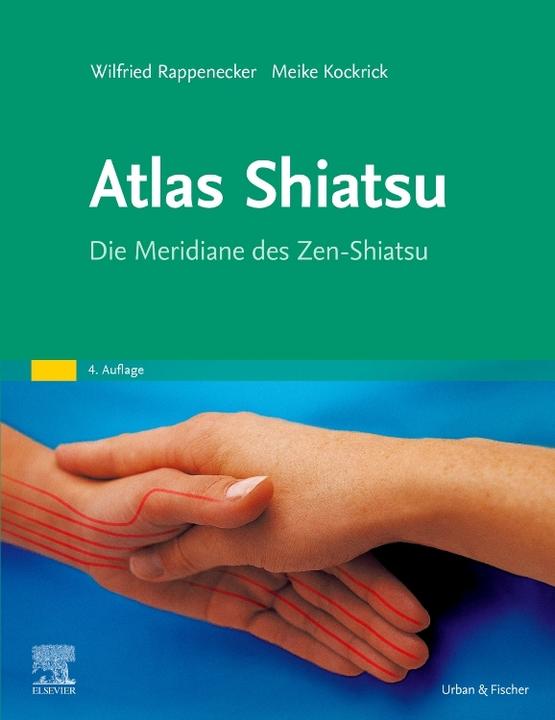 Image du produit Atlas Shiatsu (Allemand, Wilfried Rappenecker, Meike Kockrick, Henriette Rintelen, 2023)