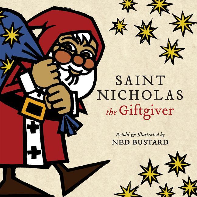 Produktbild Saint Nicholas the Giftgiver (Englisch, Ned Bustard, 2021)