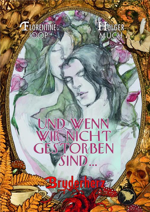 Produktbild Und wenn wir nicht gestorben sind (Deutsch, Florentine Joop, Holger Much, 2023)