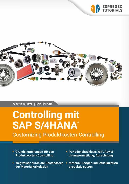 Produktbild Espresso Tutorials Controlling mit SAP S/4HANA - Customizing Produktkosten-Controlling (228 x)