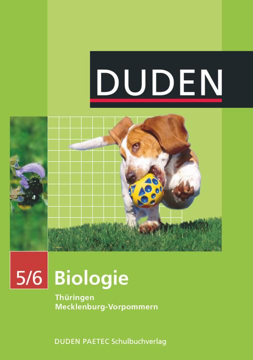 Produktbild Duden Biologie - Sekundarstufe I - Mecklenburg-Vorpommern und Thüringen - 5./6. Schuljahr (Axel Goldberg, Heidemarie Kaltenborn, Edeltraud Kemnitz, Frank Horn, Ralf Ballmann, 2006)