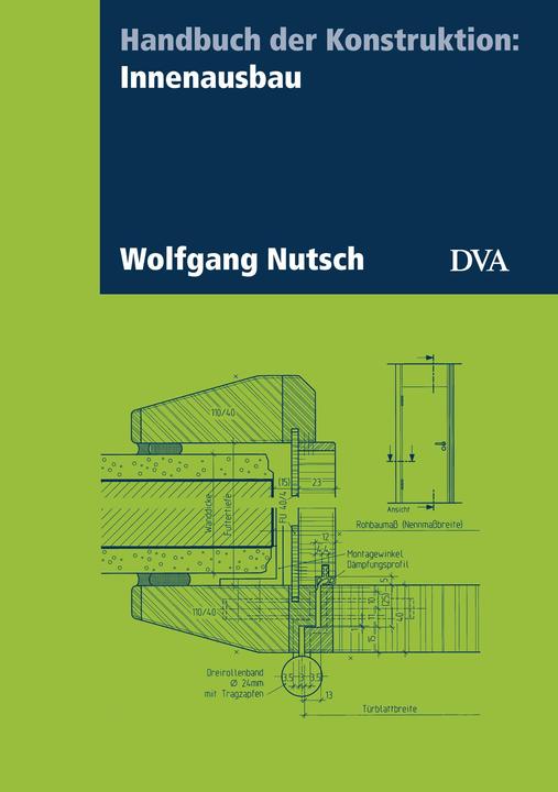 Produktbild Handbuch der Konstruktion: Innenausbau (Deutsch, Wolfgang Nutsch, 2018)