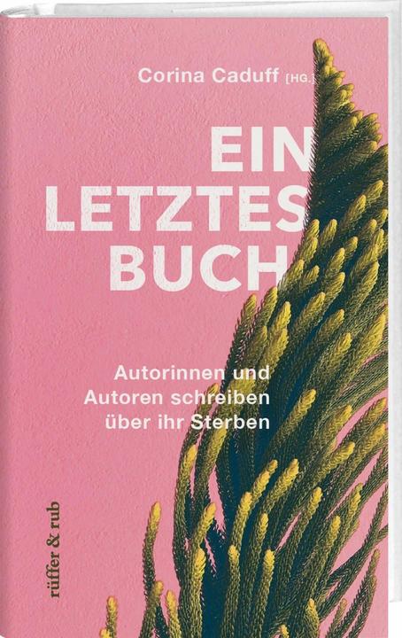 Actual product image Ein letztes Buch (German, Jenny Diski, Ruth Schweikert, Christopher Hitchens, Christoph Schlingensief, Cory Taylor, 2023)
