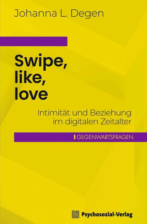 Produktbild Swipe, like, love (Deutsch, Johanna L. Degen, 2024)