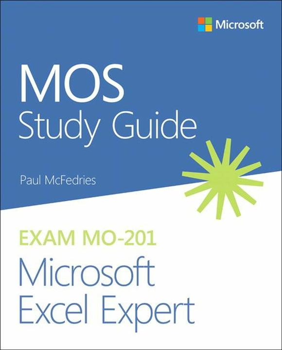 Immagine prodotto MOS Study Guide for Microsoft Excel Expert Exam MO-201 (Inglese, Paul McFedries, 2020)